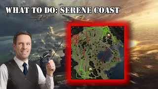 What To Do: Serene Coast | WoT Guide