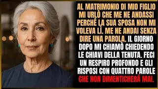 Mio figlio mi ha cacciata dal suo matrimonio per sua moglie, ma la mia risposta li ha zittiti
