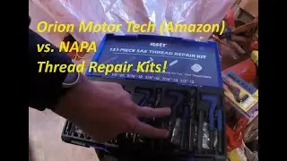 Orion Motor Tech (Amazon) Thread Repair vs. NAPA Thread Repair.