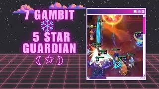 | TFT 세트 15 | Top 1 | 7 Gambit & 5 Star Guardians | Elo Platino |