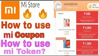 Mi Token | Mi F-code | Mi Coupon Full Details