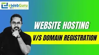 Website Hosting vs Domain Registration | eWebGuru | 2024