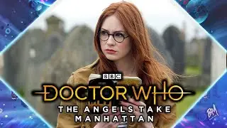 Doctor Who - The Angels Take Manhattan TV Trailer (2012) [Fanmade]