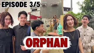EPISODE 3/5 | ORPHAN | MASAYA NA ULIT SI JUNJUN WATCH TELL THE END!✨ #valerie09 