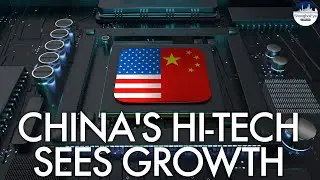 Hi-tech investment grows in China as global needs boom