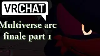 Multiverse arc finale part 1 (basil the hedgehog)