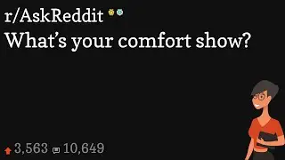 What&rsquo;s your comfort show?