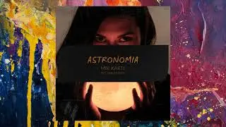 Mik Kartl &mdash; Astronomia (Nebula (AR) Remix)