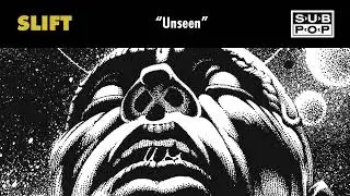 SLIFT - Unseen (Official Audio)