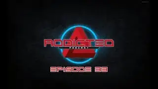 Addicted Star Citizen Podcast #33 - Mobi Glass | Cities | Weather effects