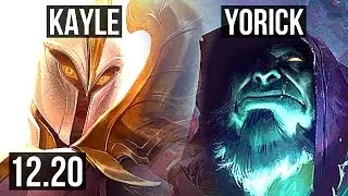 KAYLE vs YORICK (TOP) | 65% winrate, 12/2/5, Rank 8 Kayle, Legendary | TR Master | 12.20