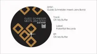 Guido Schneider & Jens Bond - Oh My Buffer