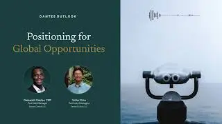 Portfolio Update: Positioning for Global Opportunities