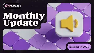 Chromia's Monthly Update: November 2025