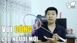 Vợt cầu lông Pro Kennex Power Pro 705 - Vợt cầu lông tấn CÔNG cho người MỚI CHƠI