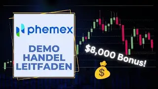 Phemex Demo Trading Tutorial 2024 ✅ Schritt f&uuml;r Schritt Phemex Krypto Paper Trading Anleitung