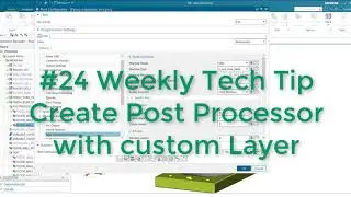 Post Processor Building - Weekly Tech Tip #24 - Reuse a Layer for post processor creation
