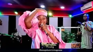 Intentional Worship with Oluwapelumi Livingpraise April Edition