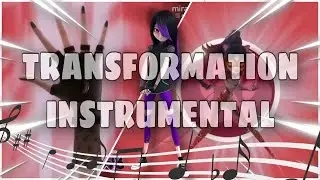 TIGRESSE POURPRE TRANSFORMATION INSTRUMENTAL | Miraculous Ladybug 🐞