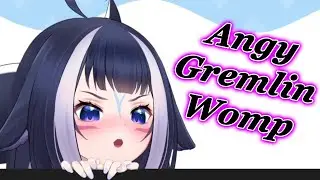 Cute Smol Gremlin doing ANGY WOMP WOMP