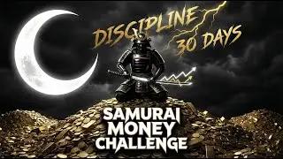 The Samurai Discipline Protocol: 30-Day Challenge to Rewire Money Habits