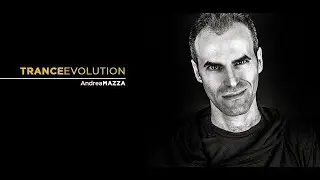 Andrea Mazza presents Trance Evolution Episode 849