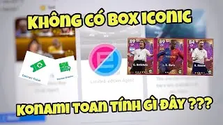 [UPDATE PES 22]: KH&Ocirc;NG C&Oacute; BOX ICONIC, KONAMI CHUẨN BỊ TUNG BẢN PES 2022 MOBILE?? || pEs-football