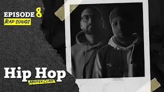 Hip Hop Masterclass &bull; Rap Songs