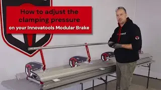 How to adjust the clampin pressure on your Innovatools Modular Bending Brake