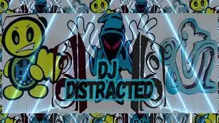Distracted Makina mix newer