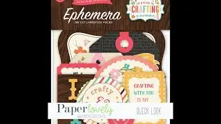 Quick Look | Echo Park - I'd Rather Be Crafting Ephemera Set