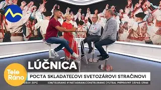 Lúčnica - pocta Svetozárovi Stračinovi | Teleráno