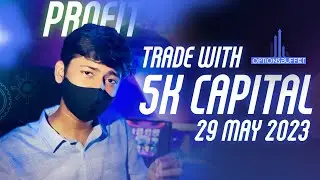 Options Trading with 5K Capital | Banknifty Trade 29 May 2023 | Trade Analysis | Optionsbuffet