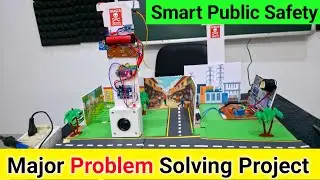 life Saving Project | Major Real World Problem Solving Project | Smart Public Safety Project  2026