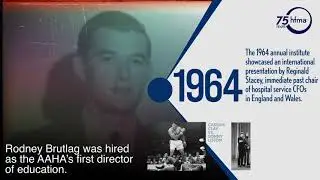 HFMA 75th Anniversary Video: 1957-1968