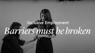 Inclusive Workplaces: Barriers Must Be Broken