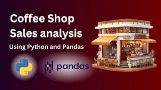 Coffee Shop sales Data Analysis || Python and Pandas