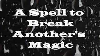 A Spell to Break Another's Magic ~Black Candle Magic ~Banishing