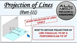 Projection of Lines (Line perpendicular to VP and parallel to HP) #projectionoflines