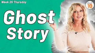 Week 25 Thursday Quiz: Ghost Stories, Aunt Sponge & A Big Bush!