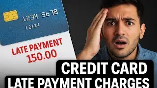 What Are Late Payment Charges on Credit Cards? | Avoid Credit Card Penalty & Interest