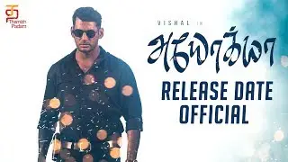Ayogya Movie Release Date | Vishal | Raashi Khanna | Gnanavel Raja | Studio Green | Thamizh Padam
