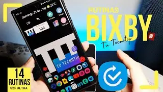 Samsung Galaxy S23 Ultra RUTINAS Bixby aprovechalo al MÁXIMO!