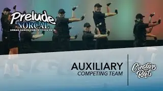 Auxiliary || Prelude NorCal 2016 [Creative Rift Official 4K]