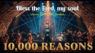 Somba Ma debata OnTondiku |10.000 Reasons (Bless The Lord) - Matt Redman | Versi Bahasa Batak