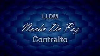 Noche De Paz | Contralto | LLDM