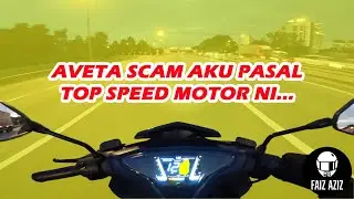 AVETA NOVA 160 KEMAMPUAN TOP SPEED ATAS HIGHWAY VLOG E640