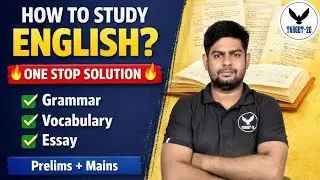 How to Study English for Exams | One Stop Solution for Grammar, Vocabulary & Essay | Prelims + Mains