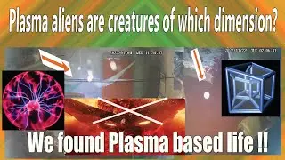 Plasma aliens are creatures of which dimension? The Discovery of Plasma-Based Life on Earth.