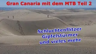 Gran Canaria mit dem MTB Teil 2